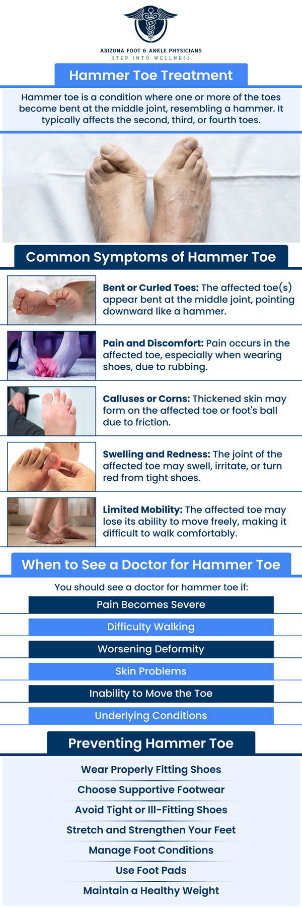 Dr. Nathan Plaskey at Arizona Foot and Ankle Physicians provides specialized hammer toe treatment. From conservative options like custom orthotics and physical therapy to advanced surgical procedures, our team ensures the most effective solution for your condition. Whether you're in the early stages or dealing with advanced hammer toe, trust us for compassionate and professional care. For more information, contact us or request an appointment online. We are conveniently located at 11390 E. Via Linda, Ste 102, Scottsdale, AZ 85259. Dr. Nathan Plaskey at Arizona Foot and Ankle Physicians provides specialized hammer toe treatment. From conservative options like custom orthotics and physical therapy to advanced surgical procedures, our team ensures the most effective solution for your condition. Whether you're in the early stages or dealing with advanced hammer toe, trust us for compassionate and professional care. For more information, contact us or request an appointment online. We are conveniently located at 11390 E. Via Linda, Ste 102, Scottsdale, AZ 85259.